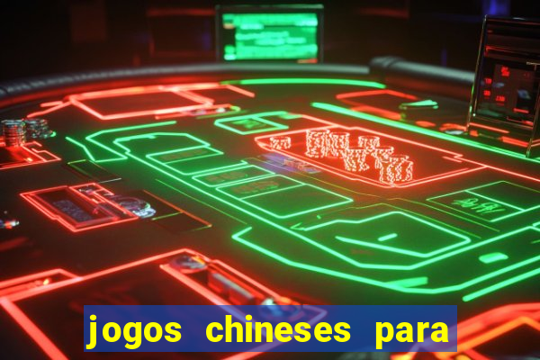 jogos chineses para ganhar dinheiro